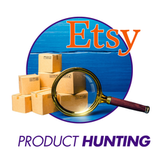 Etsy Product Hunting